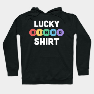 Lucky Bingo Shirt Hoodie