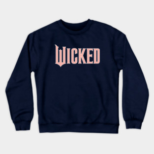 wicked Crewneck Sweatshirt