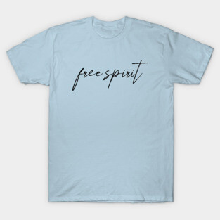 free spirit T-Shirt