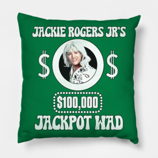 Jackie Rogers Jr's Jackpot Wad - SCTV Pillow