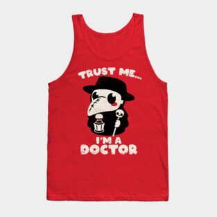 trust a plague doctor Tank Top