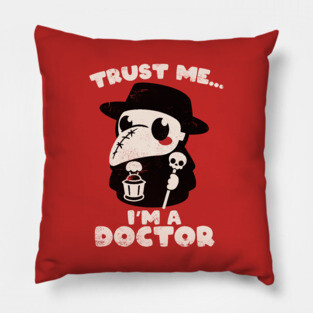 trust a plague doctor Pillow