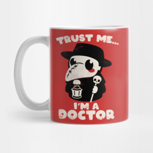trust a plague doctor Mug
