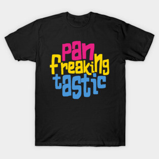 Pansexual Pride Pantastic T-Shirt