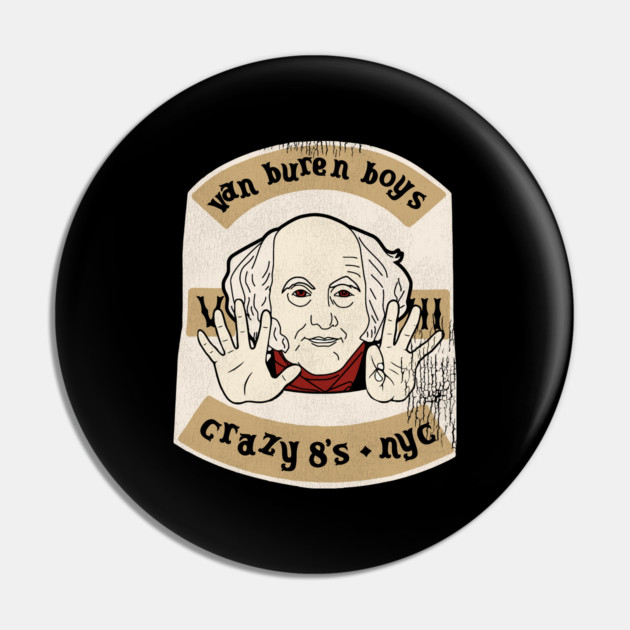 The Van Buren Boys VIII Patch Seinfeld Pin TeePublic