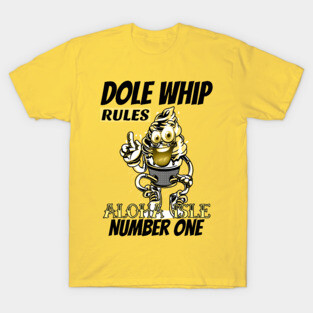 Aloha Isle Dole Whip Number One Rules T-Shirt