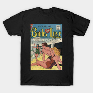 Vintage Romance Comic Book Cover - Brides in Love T-Shirt