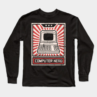 Propaganda Poster – Computer Nerd Long Sleeve T-Shirt