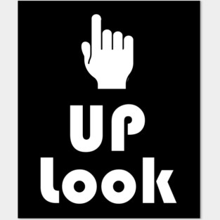 Look up Posters and Art