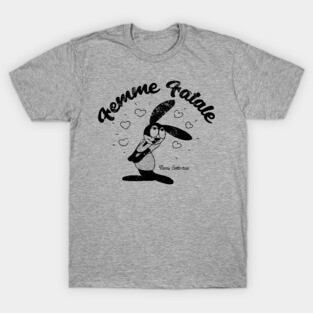 Fanny Cottontail Femme Fatale T-Shirt