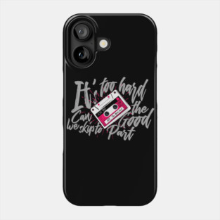 The Good Part by Ajr Phone Case