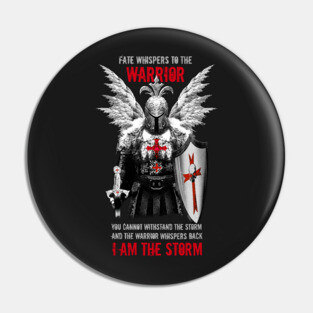 I Am The Storm! Pin