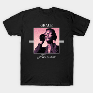 Grace Jones T-Shirts for Sale | TeePublic