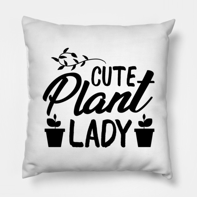 Cute plant lady Pillow by Tshirtiz