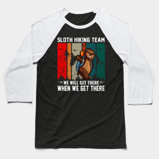 sloth hiking team Baseball T-Shirt