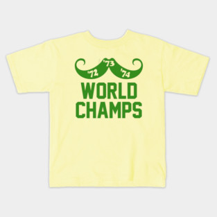 Oakland: '72, '73, '74 World Champs [yellow] Kids T-Shirt