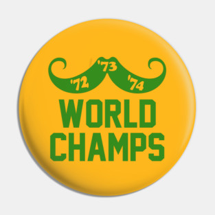Oakland: '72, '73, '74 World Champs [yellow] Pin