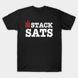 I [sat symbol] STACK SATS T-Shirt