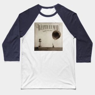 The Weatherman - Gregory Alan Isakov Baseball T-Shirt