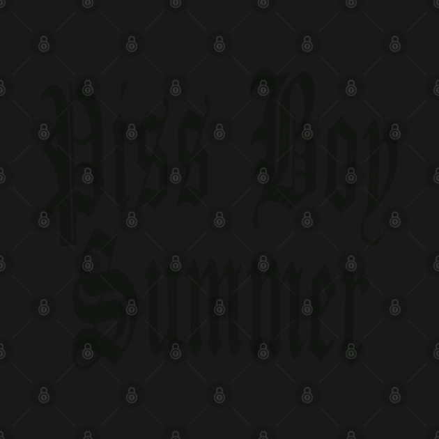 Piss Boy Summer by Jim and Them