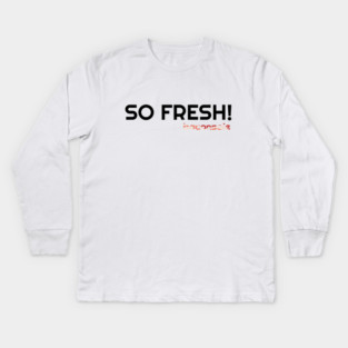 So Fresh Kids Long Sleeve T-Shirt