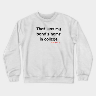Baconsale Band Name Crewneck Sweatshirt