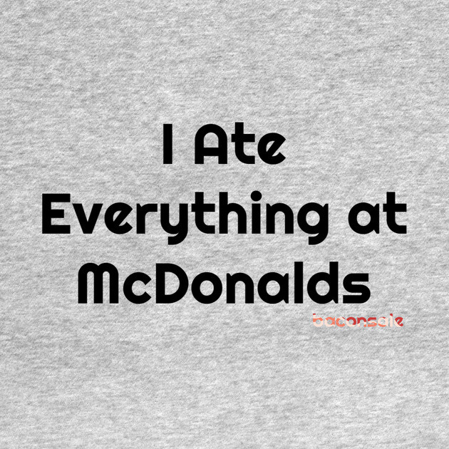 Baconsale Ate McDonalds by baconsale