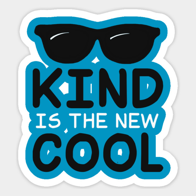Choose Kind - Kind Is The New Cool Magnet by Cosmo Gazoo