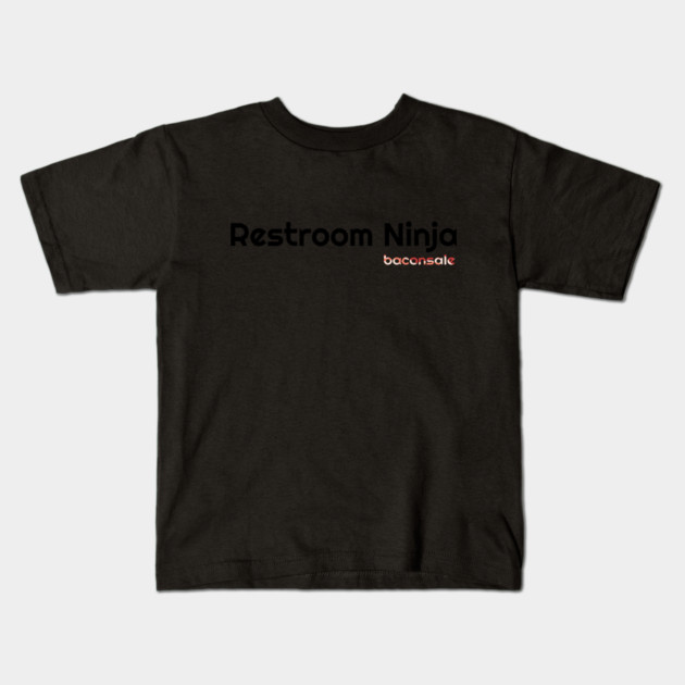 Restroom Ninja Kids T-Shirt by baconsale