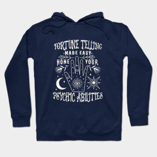 Fortune Telling Made Easy Hoodie