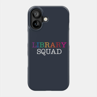 Library Squad Phone Case