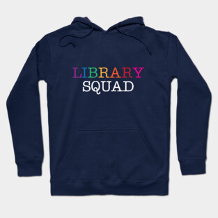 Library Squad Hoodie