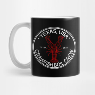 Texas Crawfish Boil Crew - Crawdaddy Crayfish Lover Mug