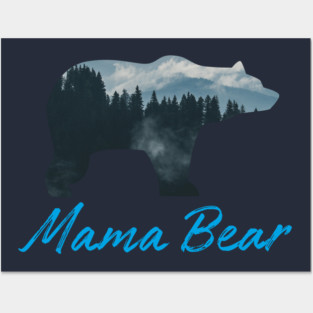 Mama Bear Posters and Art