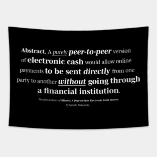 Bitcoin Whitepaper Abstract by Satoshi Nakamoto Tapestry