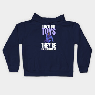 They're not toys, they're an investment v3 Kids Hoodie
