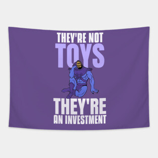 They're not toys, they're an investment v3 Tapestry