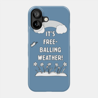 Free-Balling Phone Case