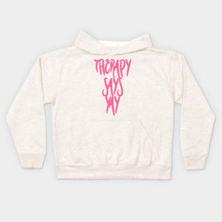 THERAPY! Kids Hoodie