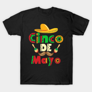 cinco de mayo T-Shirt