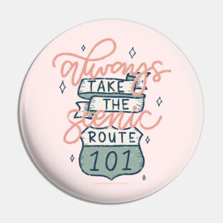Take the scenic route Pin