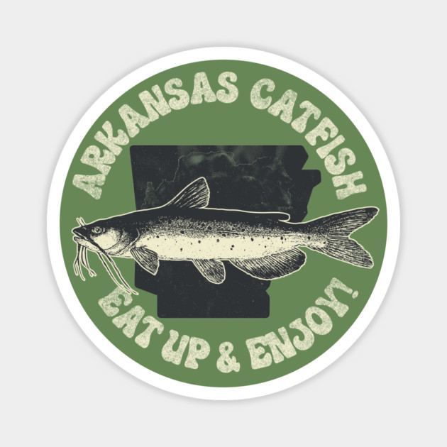 Arkansas Catfish - Eat Up Magnet by rt-shirts