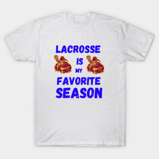 Funny Lacrosse T-Shirt