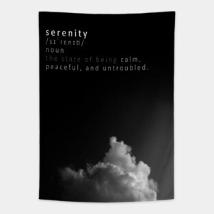Serenity meaning BW Tapestry