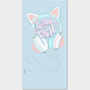 K-POP and CHILL Posters and Art