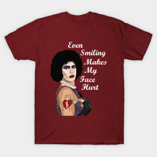 Smiling Hurts T-Shirt