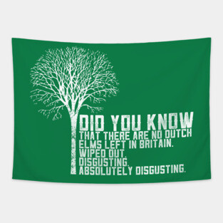 Alan Partridge Dutch Elm Did You Know Quote Tapestry