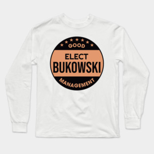 Elect Bukowski // Good Management Retro Design Long Sleeve T-Shirt