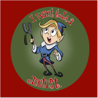 I want to be a dentist. Posters and Art