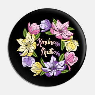 Kindness Matters - Magnolia Flowers Pin